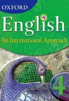 Oxford English: An International Approach student book Oxford English: An International Approach student book