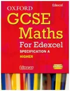 Oxford GCSE Math for Edexel : Specification A students book Higher B-D Oxford GCSE Math for Edexel : Specification A students book Higher B-D